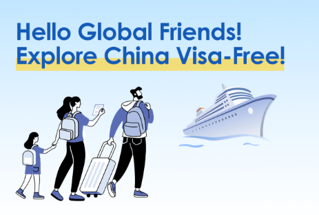 Hello Global Friends！Explore China Visa-Free！